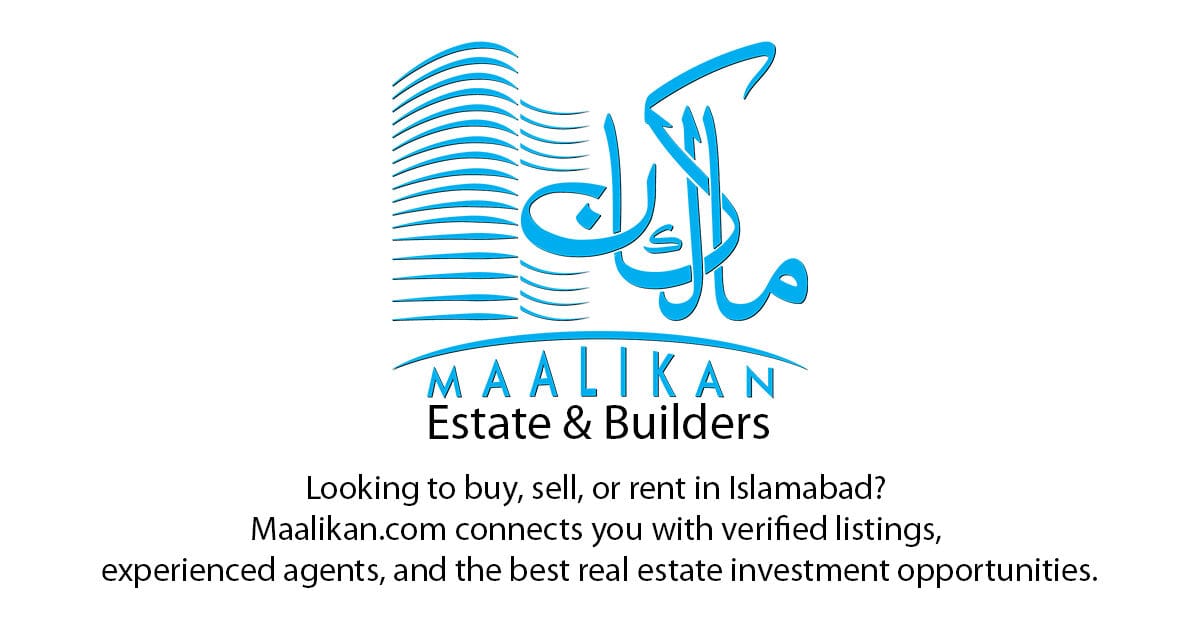 Buy, Sell, Rent & Build | Maalikan Estate & Builders Islamabad