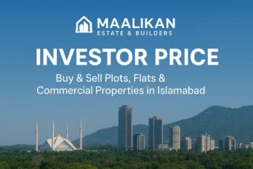 Investor Price – Maalikan Estate & Builders Islamabad